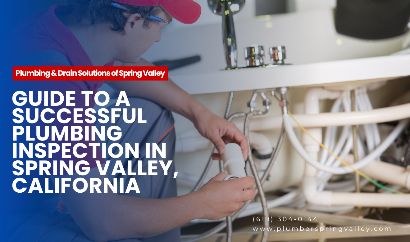 what to expect plumbing inspection Spring Valley